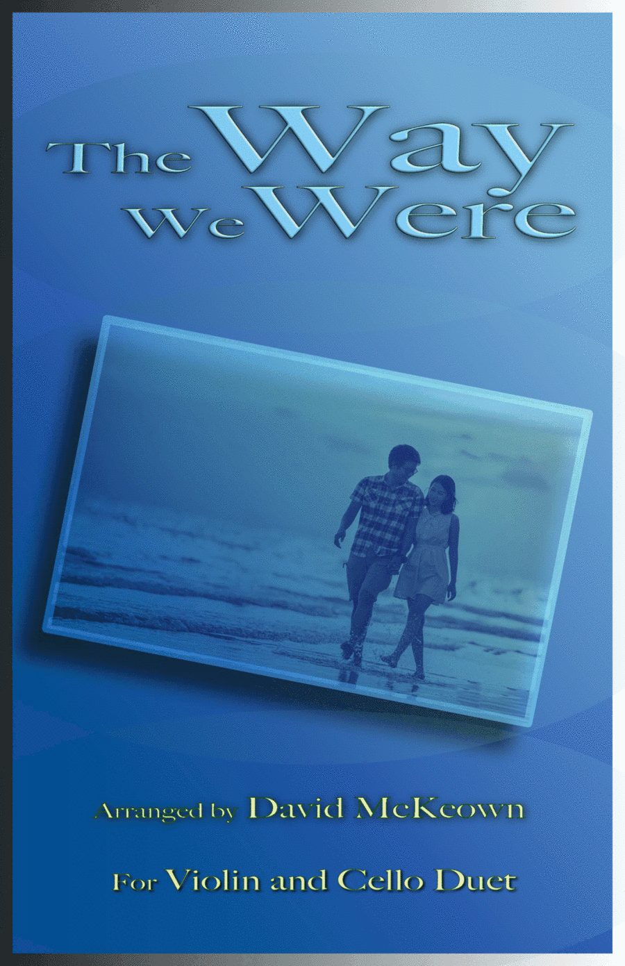 The Way We Were (arr. David McKeown)