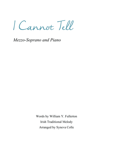 I Cannot Tell (arr. Syneva Colle)