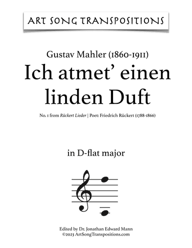 MAHLER: Ich atmet' einen linden Duft (transposed to D-flat major) (arr. ArtSongTranspositions.com)