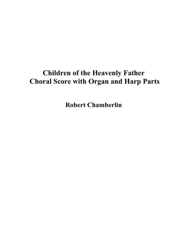 Children of the Heavenly Father (arr. Robert Chamberlin)
