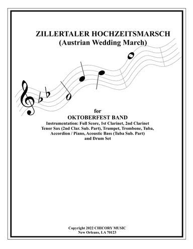 ZILLERTALER HOCHZEITMARSH ( Austrian Wedding March) - Oktoberfest (arr. Dennis Ruello)