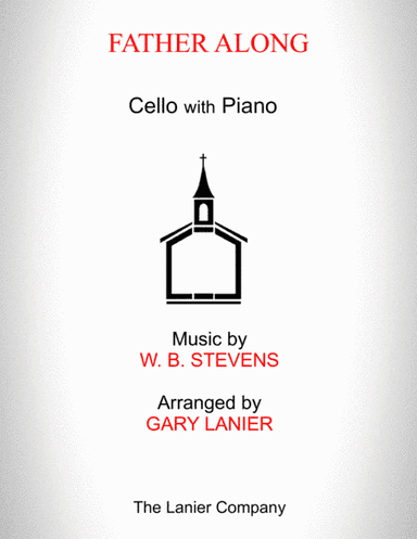 FARTHER ALONG (Cello with Piano - Score & Part included) (arr. Gary Lanier)