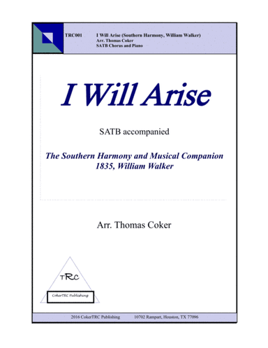 I Will Arise (arr. Thomas Coker)