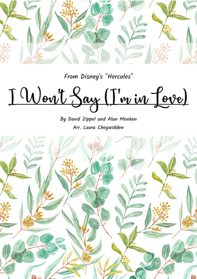 I Won't Say (i'm In Love) (arr. Laura Chegwidden)