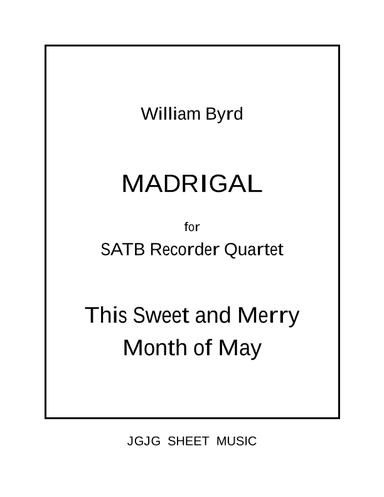 William Byrd Madrigal for Recorder Quartet (arr. John Geohegan)