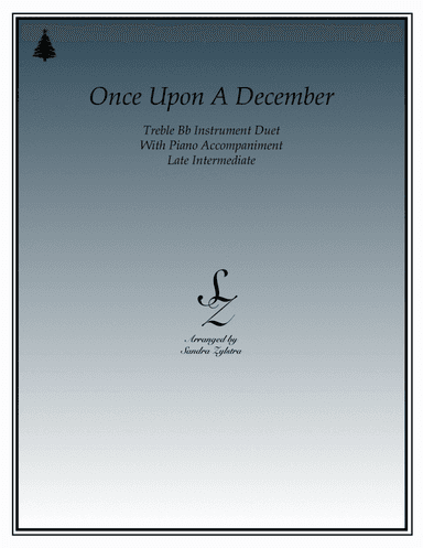 Once Upon A December (arr. Sandra Zylstra)