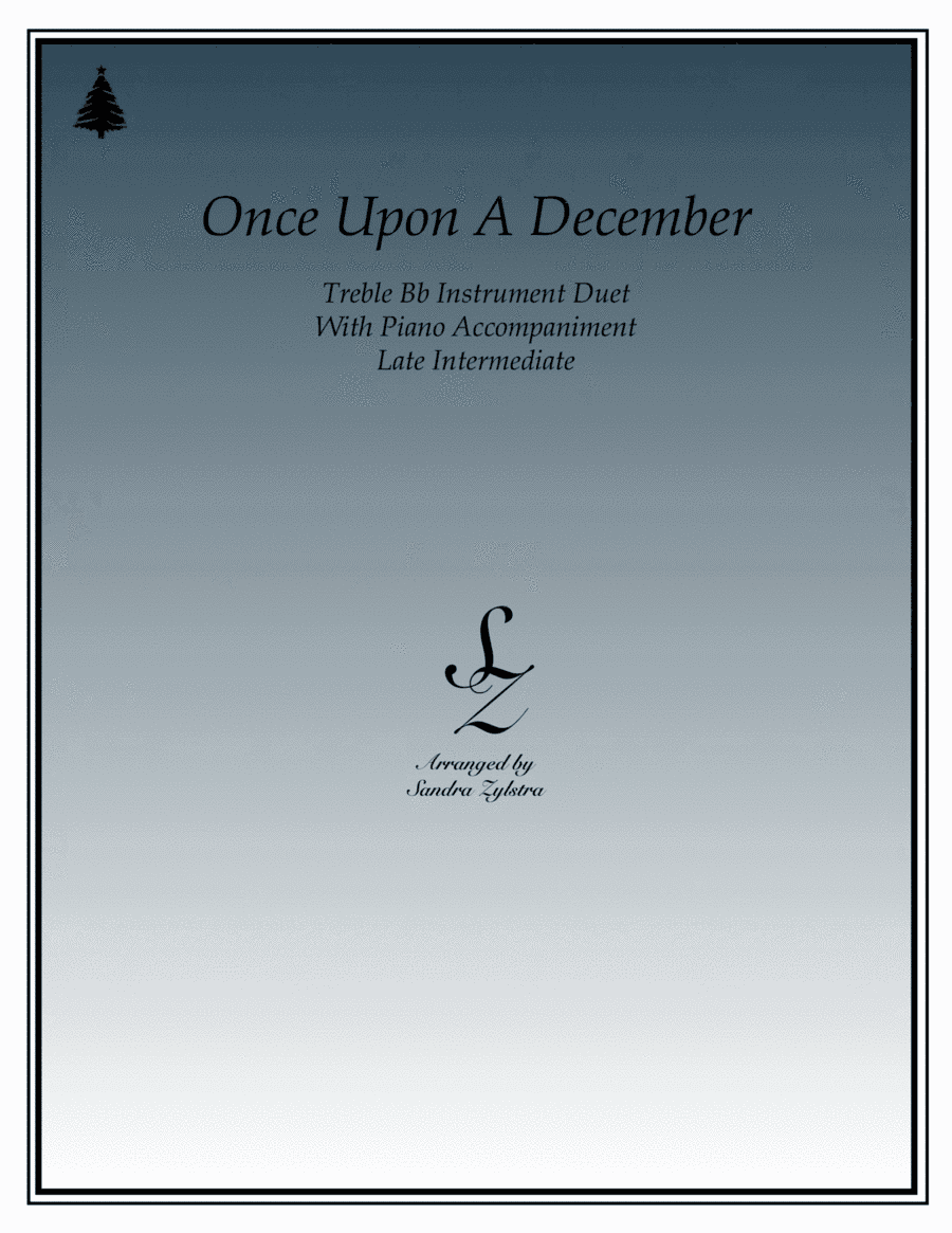 Once Upon A December (arr. Sandra Zylstra)