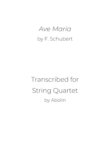 Schubert: Ave Maria - String Quartet (arr. Abolin)