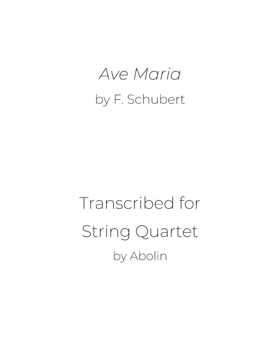 Schubert: Ave Maria - String Quartet (arr. Abolin)