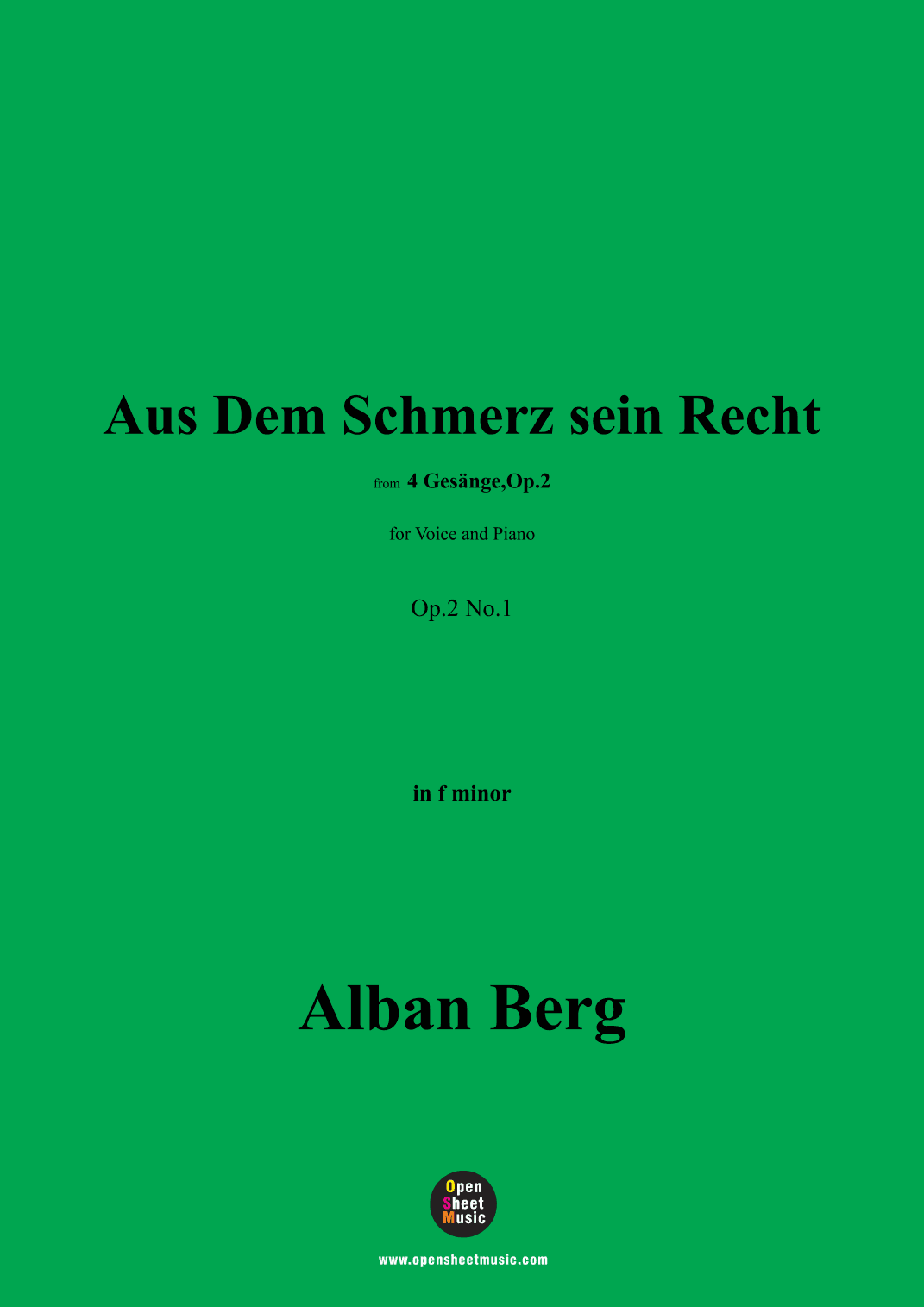 Alban Berg-Aus Dem Schmerz sein Recht(1910),in f minor,Op.2 No.1 (arr. OSM Press)