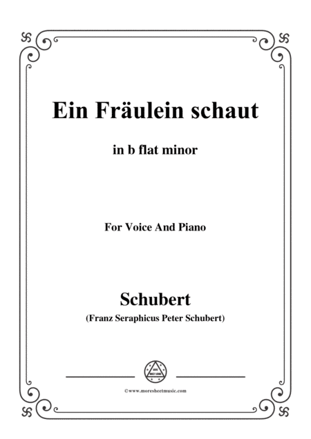 Schubert-Ballade(Ein Fräulein schaut)in b flat minor,Op.126,for Voice and Piano (arr. MSM)