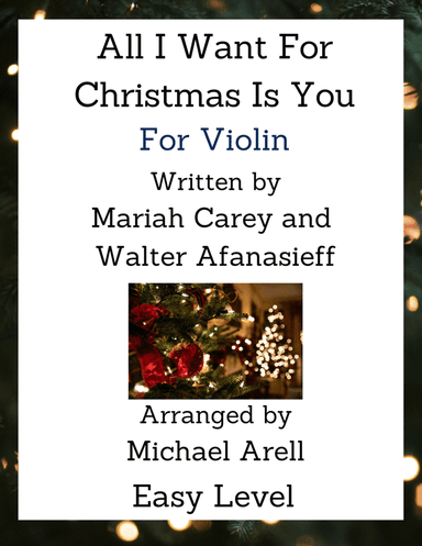 All I Want For Christmas Is You (arr. Michael Arell)