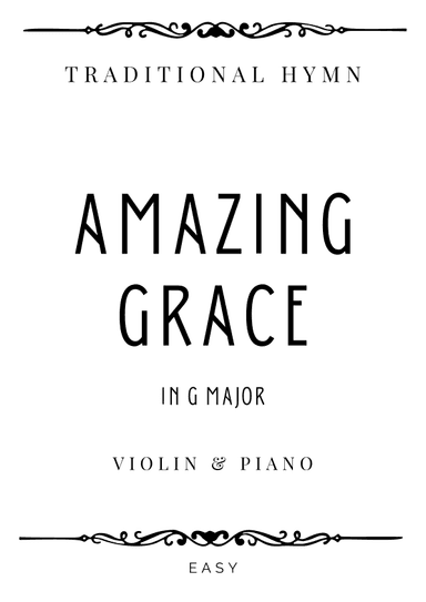Hymn - Amazing Grace (How Sweet The Sound) in G Major - Easy (arr. Piacere Music Sheets)