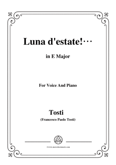 Tosti-Luna d'estate! In E Major,for Voice and Piano (arr. MSM)