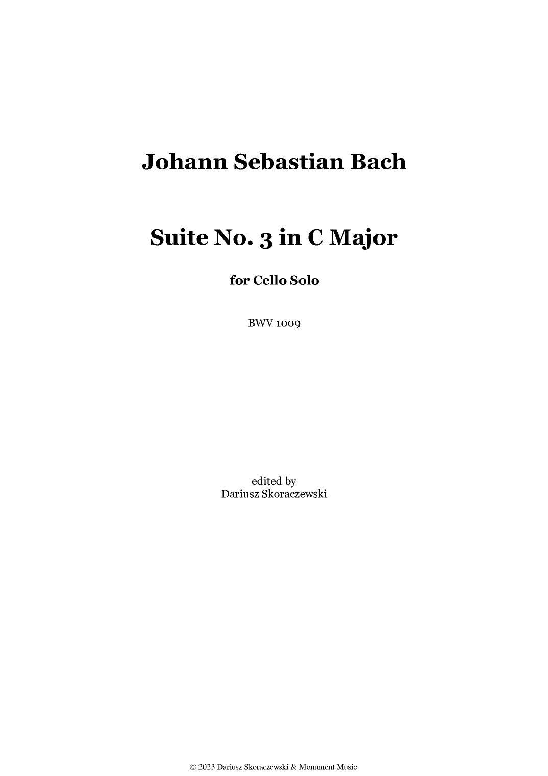 Bach - Suite No. 3 for Cello Solo in C Major, BWV 1009 (arr. Dariusz Skoraczewski)
