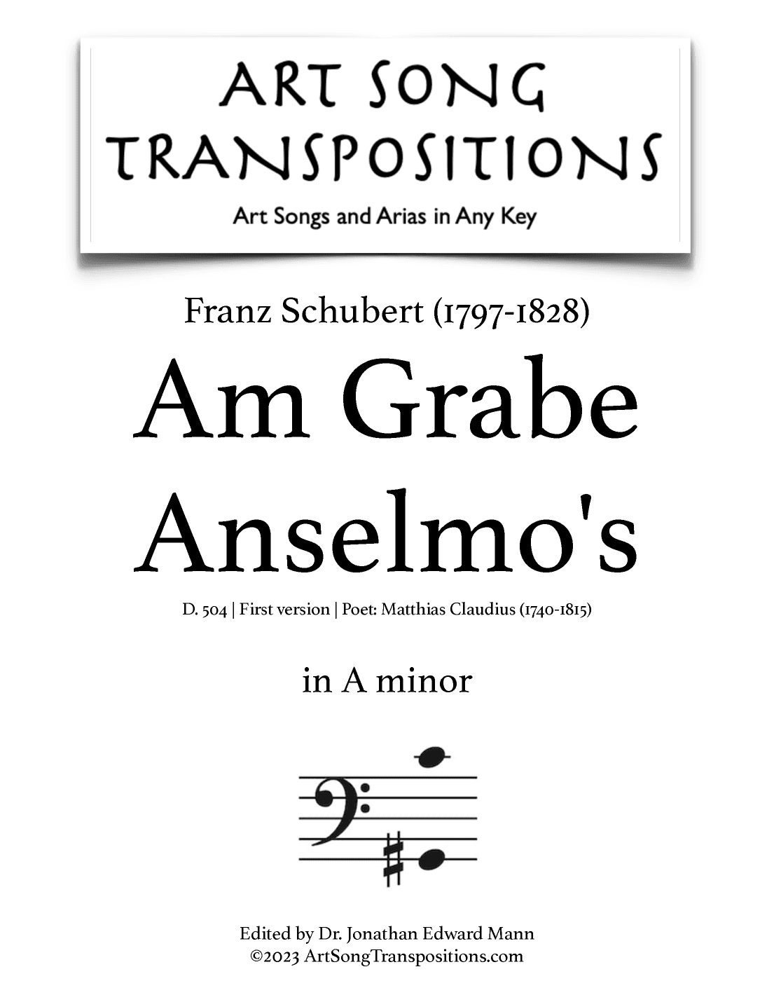 SCHUBERT: Am Grabe Anselmo's, D. 504 (transposed to A minor, bass clef) (arr. ArtSongTranspositions.com)