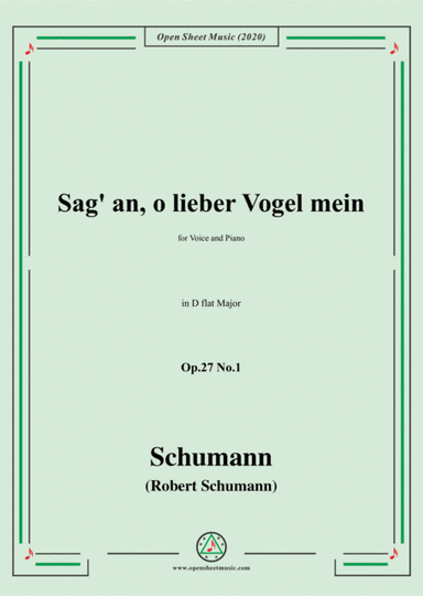 Schumann-Sag' an,o lieber Vogel mein,Op.27 No.1,in D flat Major (arr. MSM)