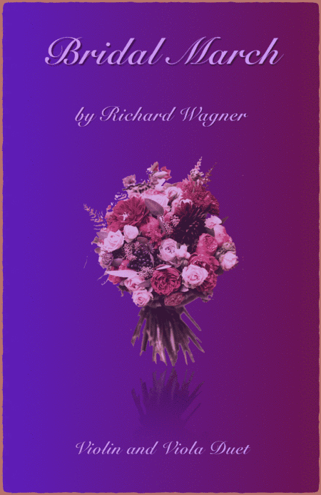 Bridal March, "Here Comes The Bride", Violin and Viola Duet (arr. David McKeown)