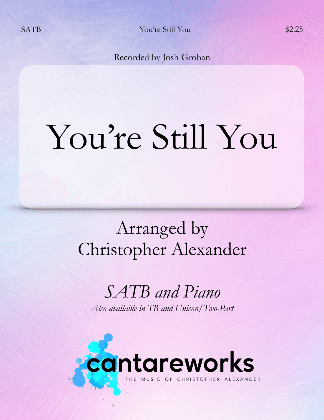 You're Still You (arr. Christopher Alexander)