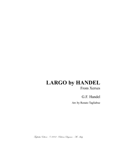 LARGO by Handel - (From Op. Xerxes; HWV 40) - Arr. for String Quartet (arr. Renato Tagliabue)
