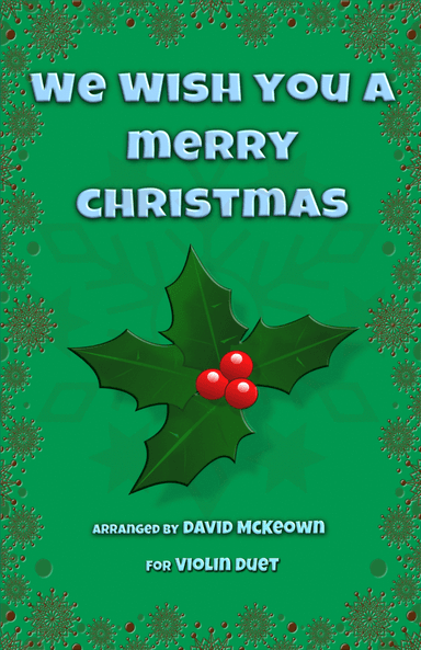 We Wish You a Merry Christmas, Jazz Style, for Violin Duet (arr. David McKeown)