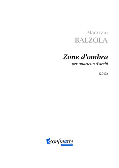 Maurizio Balzola: ZONE D’OMBRA (ES-20-014) - Score Only