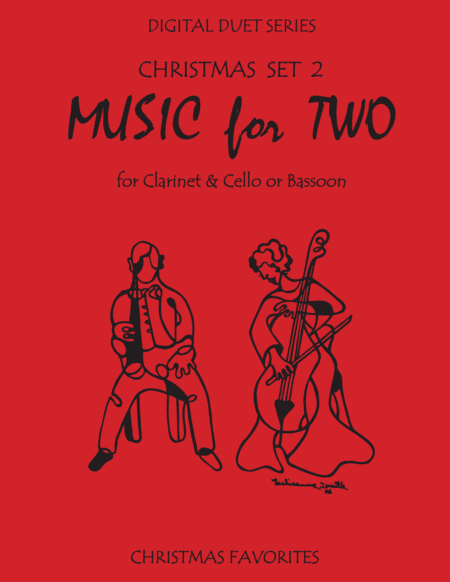 Christmas Duets for Clarinet and Cello or Clarinet and Bassoon - Set 2 - Music for Two (arr. Daniel Kelley)