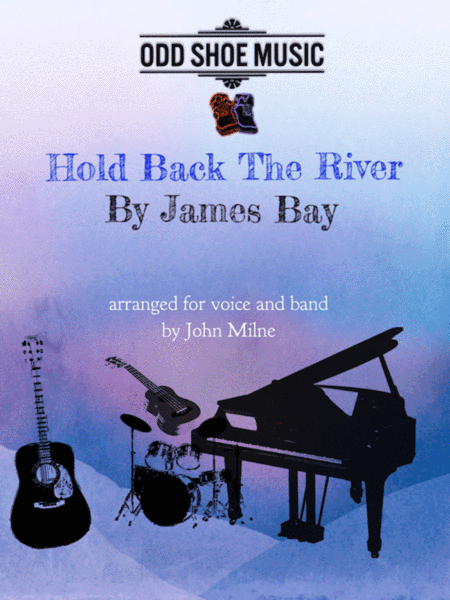 Hold Back The River (arr. John Milne)
