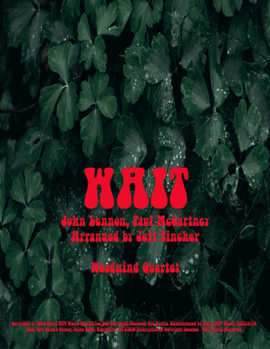 Wait (arr. Jeff Tincher)