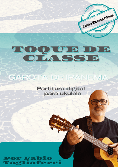Garôta De Ipanema (arr. Garota de Ipanema Para 2 Ukuleles)