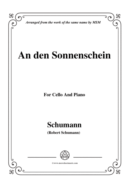Schumann-An den Sonnenschein,for Cello and Piano (arr. MSM)