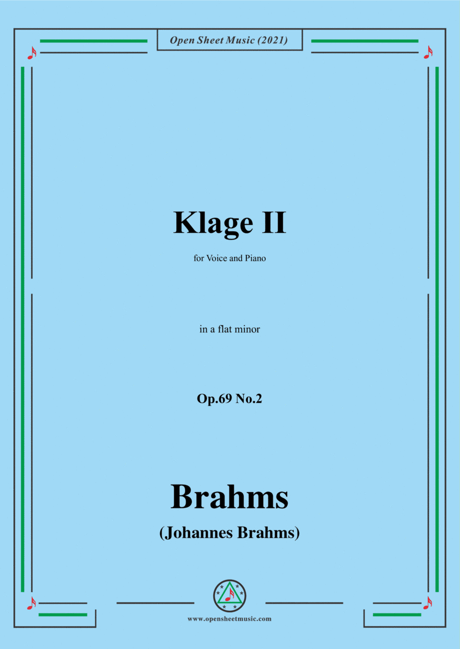 Brahms-Klage II Op.69 No.2 in a flat minor,for Voice and Piano (arr. MSM)