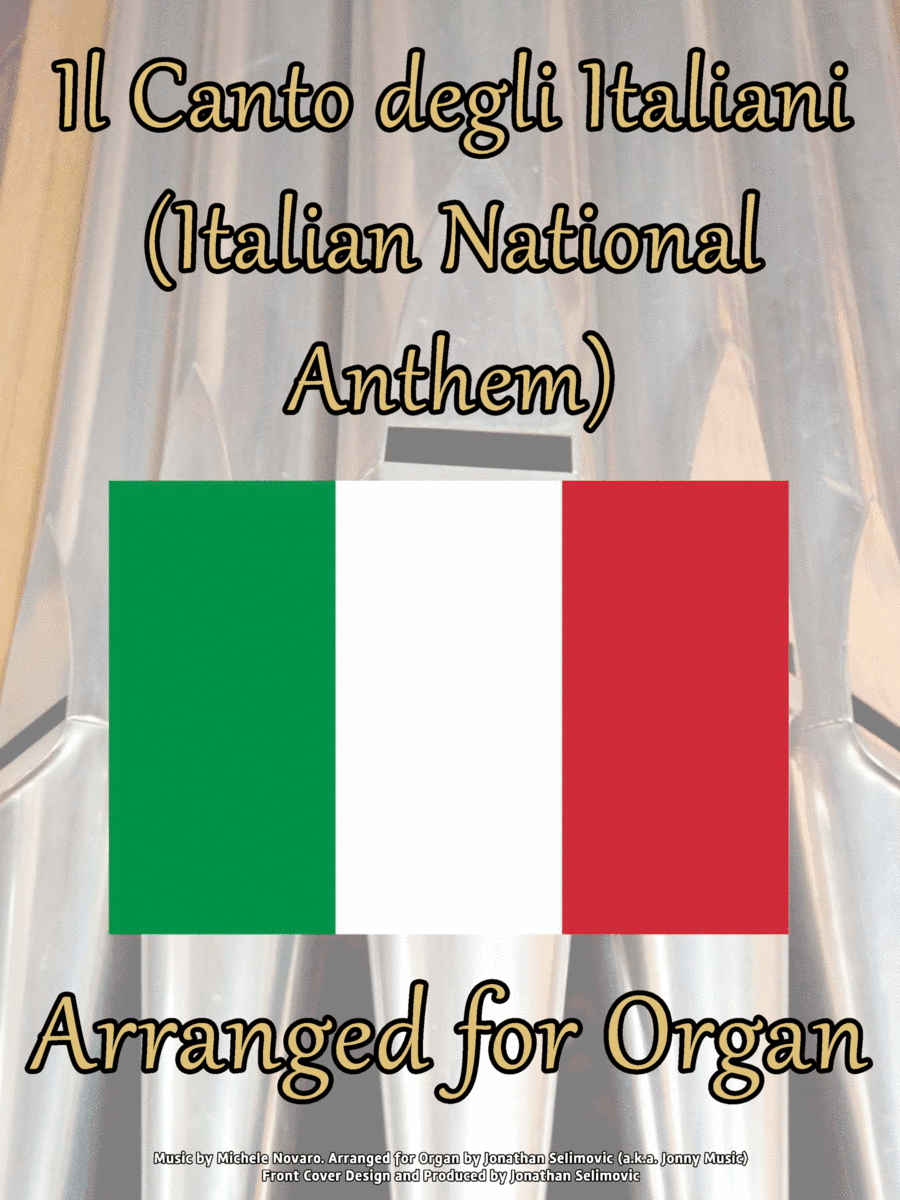 Il Canto degli Italiani (Italian National Anthem) Organ Cover (arr. Jonathan Selimovic (a.k.a. Jonny Music))