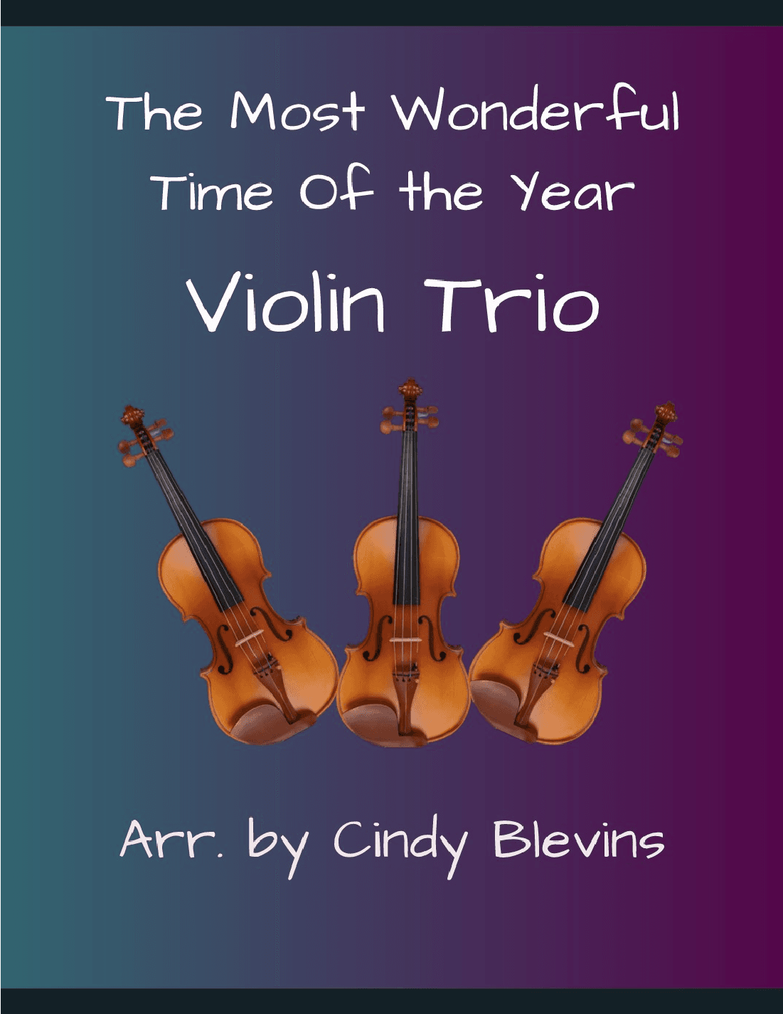 The Most Wonderful Time Of The Year (arr. Cindy Blevins)