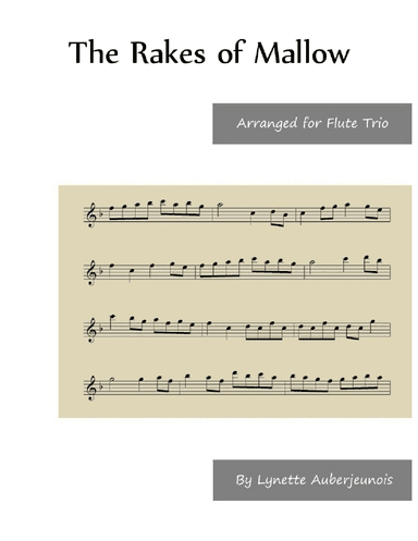 The Rakes of Mallow - Flute Trio (arr. Lynette Auberjeunois)