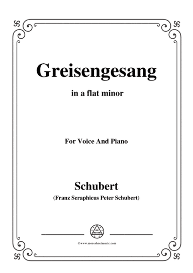 Schubert-Greisengesang,in a flat minor,Op.60,No.1,for Voice and Piano (arr. MSM)