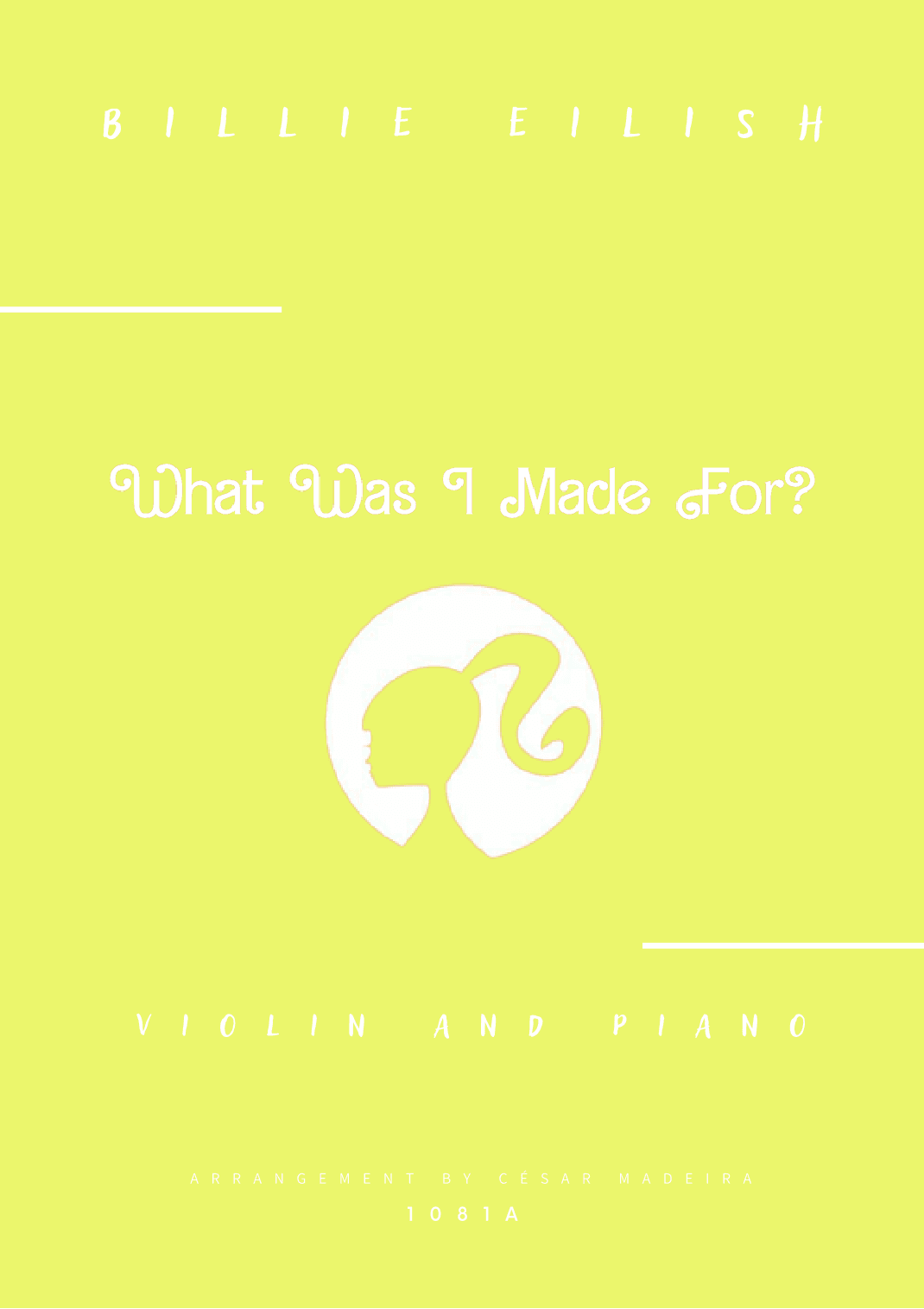 What Was I Made For? (arr. César Madeira)