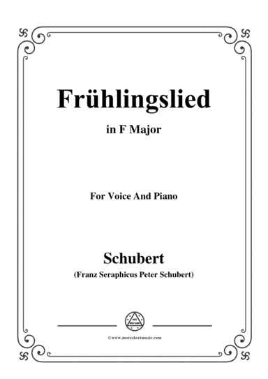 Schubert-Frühlingslied,in F Major,for Voice and Piano (arr. MSM)