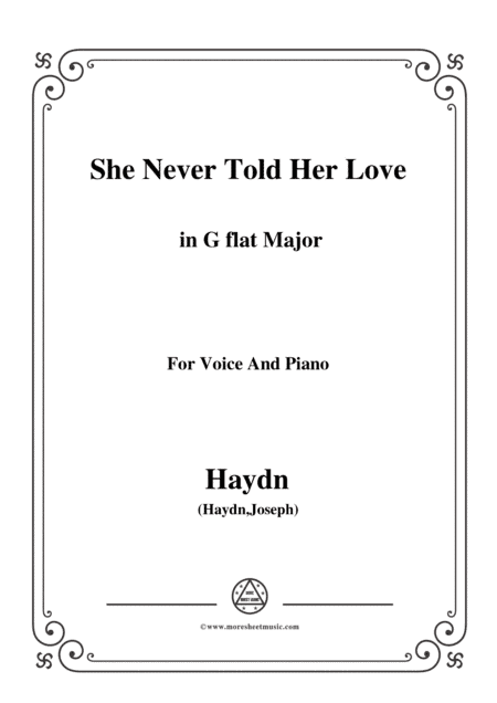 Haydn-She Never Told Her Love in G flat Major, for Voice and Piano (arr. MSM)