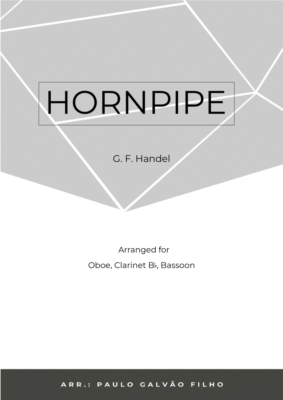 HORNPIPE - HANDEL - WIND TRIO (OBOE, CLARINET & BASSOON (arr. Paulo Galvão Filho)