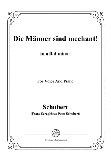 Schubert-Die Männer sind mechant!,in a flat minor,Op.95 No.3,for Voice and Piano (arr. MSM)