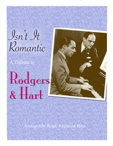 Isn't It Romantic? (arr. Ralph Raymond Hays)