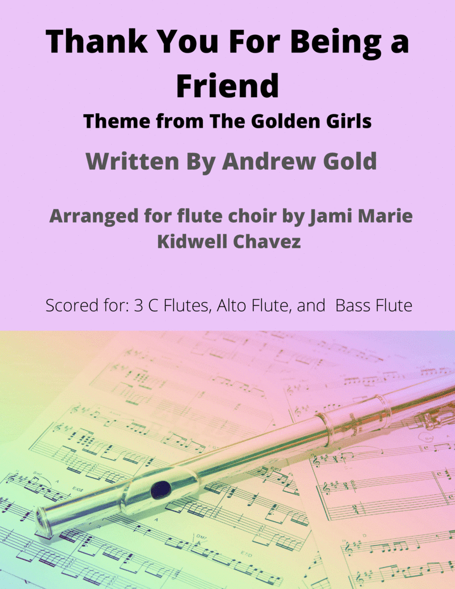 Thank You For Being A Friend (arr. Jami Marie Kidwell Chavez)