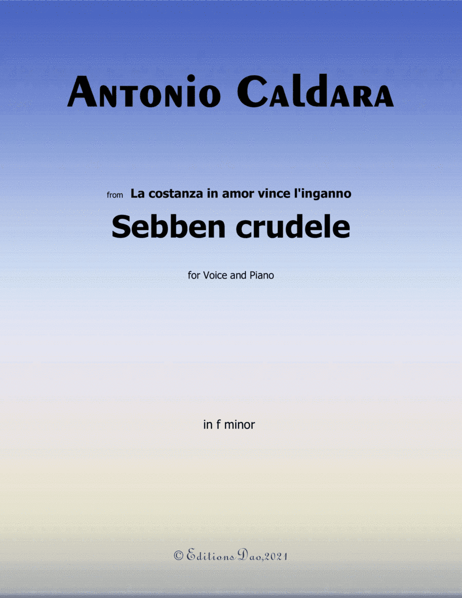 Sebben crudele,by Caldara,in f minor (arr. Editions Dao)