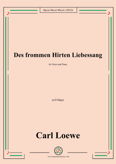 Loewe-Des frommen Hirten Liebessang,in D Major (arr. OSM Press)