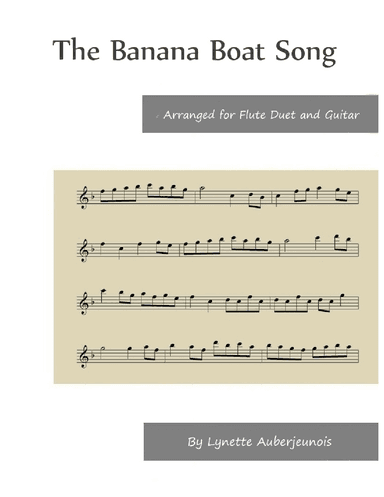 The Banana Boat Song - Flute Duet with Guitar Chords (arr. Lynette Auberjeunois)