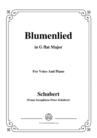 Schubert-Blumenlied,in G flat Major,D.431,for Voice and Piano (arr. MSM)
