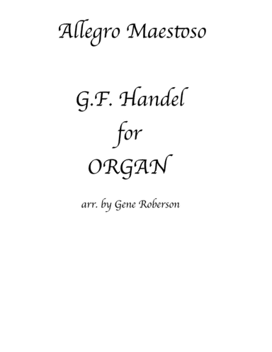 Water Music Allegro Handel for ORGAN (arr. Gene Roberson)