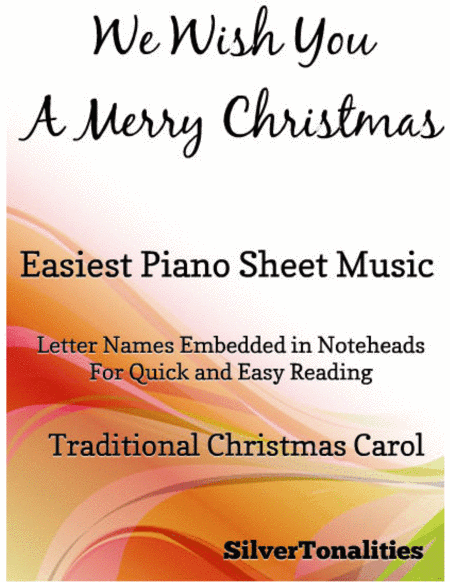 We Wish You a Merry Christmas Easiest Piano Sheet Music (arr. SilverTonalities)