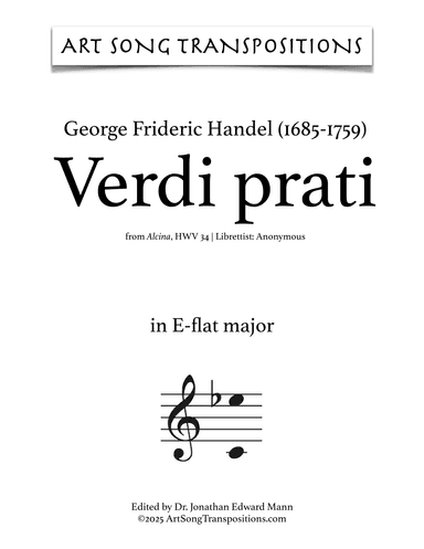 HANDEL: Verdi prati (transposed to E-flat major) (arr. ArtSongTranspositions.com)